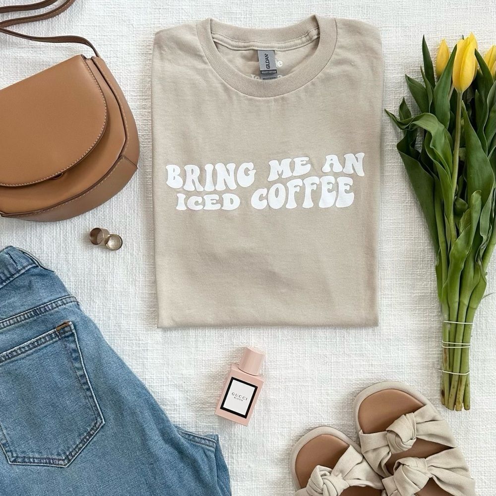 Bring Me An Iced Coffee Graphic Tee